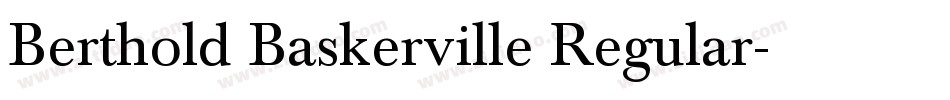 Berthold Baskerville Regular字体转换